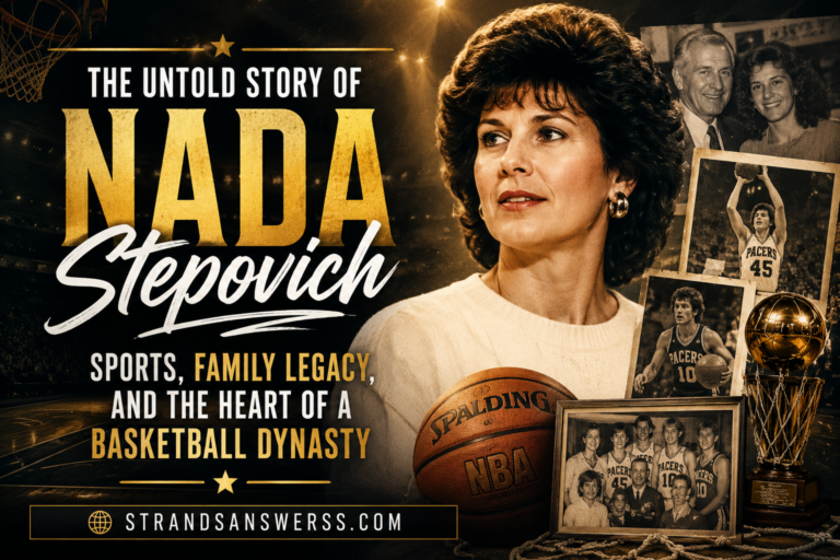 The Untold Story of Nada Stepovich: Sports, Family Legacy, and the Heart of a Basketball Dynasty